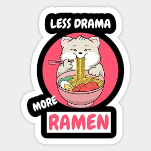 Less Drama More Ramen Sticker